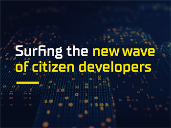 Navigare nella nuova ondata dei Citizen Developer