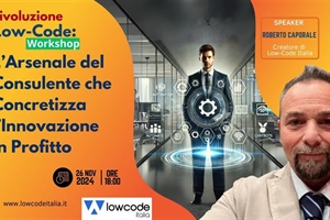 Rivoluzione Low-Code: L’Arsenale del Consulente che Concretizza l’Innovazione in Profitto