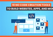 10 strumenti no-code per creare siti web, app e altro